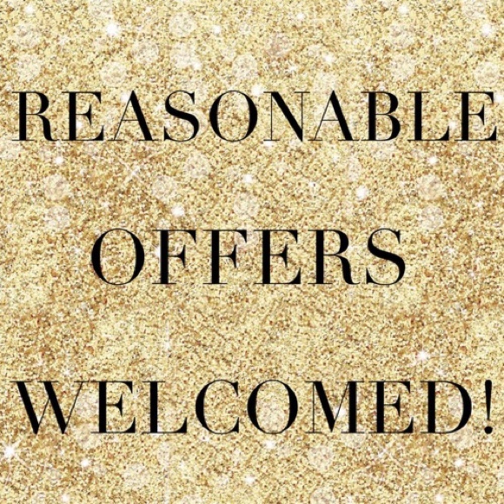 I will consider reasonable offers